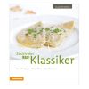 "So genießt Südtirol 33 x Klassiker" Kochbuch