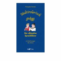 Handbuch zum Südtiroler Dialekt lernen: versteahsch mi?!