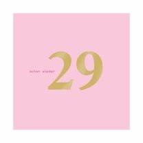 Serviette mit der Aufschrift „Schon wieder 29“ – witzige Deko für Geburtstage, rosa Hintergrund mit goldener Zahl.