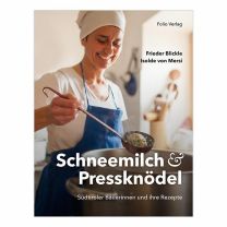 "Schneemilch & Pressknödel" Buch, Folio Verlag, Bozen und Umgebung, Südtirol
