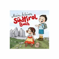Pappbilderbuch, Mein kleines Südtirol Buch - mit sooo viel Liebe drin!