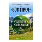 Büchlein mit leichten bis anspruchsvollen Wanderrouten für Ihre kleine Wander-Auszeit in Südtirol.