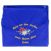 "Reise vor dem Sterben sonst Reisen deine Erben" bestickte Südtiroler Bauernschürze