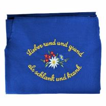 "Lieber rund und gsund als schlank und krank" bestickte Südtiroler Bauernschürze