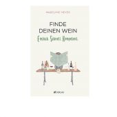 "Finde deinen Wein" Praktisches Weinwissen Buch