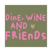 AKTION - Papierservietten „Dine, Wine and Friends“ 33 x 33 cm